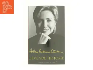 Levende historie af Hillary Rodham Clinton (Bog)