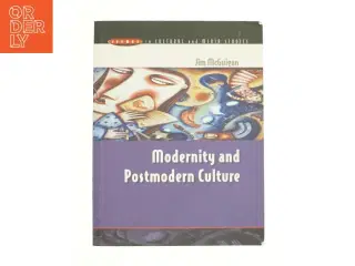 Modernity and Postmodern Culture af Jim McGuigan (Bog)