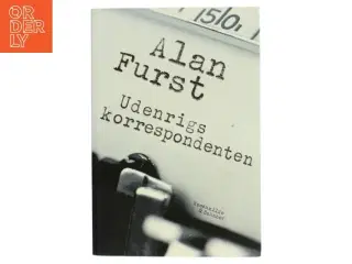 Udenrigskorrespondenten : kriminalroman af Alan Furst (Bog)