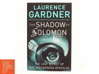 The Shadow of Solomon af Laurence Gardner (Bog)