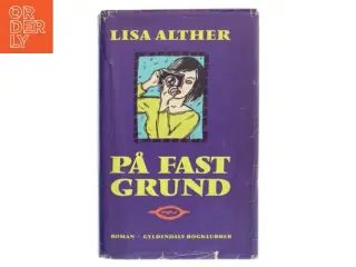 På Fast Grund af Lisa Alther (Bog)