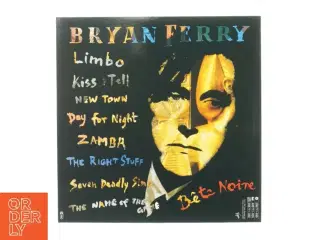Bete noire, Bryan Ferry fra Lc (str. 30 cm)