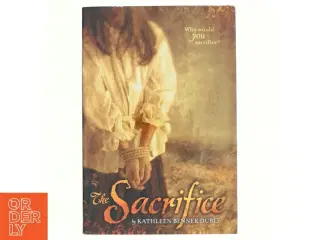 The Sacrifice af Kathleen Benner Duble (Bog)