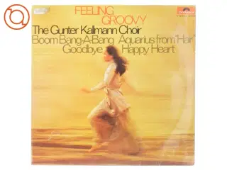 Feeling Groovy the Gunter Kallmann choir fra Polydor Stereo (str. 31 x 31 cm)
