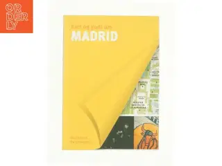 Kort og godt om Madrid af Glen Recourt, Audrey Oliveira, Laurence Blanchar (Bog)
