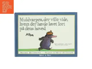 Muldvarpen, der ville vide, hvem der havde lavet lort på dens hoved (Bog)