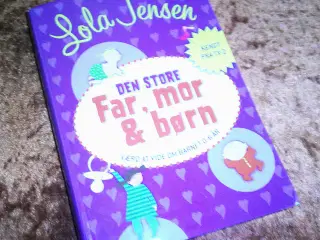 Den store Far, mor & børn,  Lola Jensen