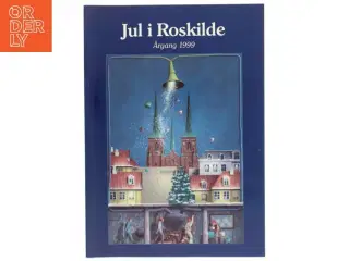 Julebog - Jul i Roskilde Årgang 1999