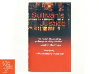 Sullivan&#39;s justice af Nancy Taylor Rosenberg (Bog)