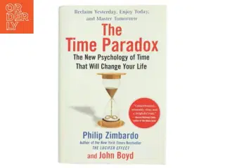 The time paradox : the new psychology of time that will change your life (Bog)