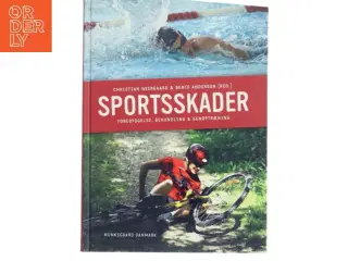 Sportsskader : forebyggelse, behandling og genoptræning (Bog)
