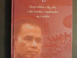 skab ægte fred - stop volden, af thich nhat hanh, 