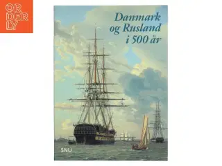 Danmark og Rusland i 500 år (Bog)