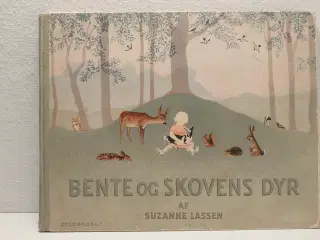Suzanne Lassen: Bente og Skovens Dyr. 1936.4 opl.