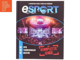 Esport : din komplette guide af Mike Stubbs (Bog)