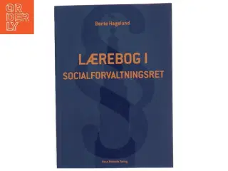 Lærebog i socialforvaltningsret af Bente Hagelund (Bog)