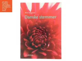 Danske stemmer af Birte Langgaard (Bog)