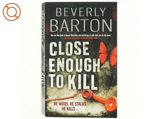 Close Enough to Kill af Beverly Barton (Bog)