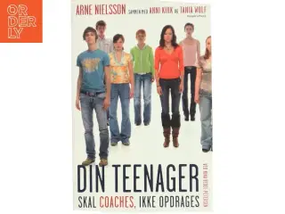 Din teenager skal coaches, ikke opdrages (Bog)