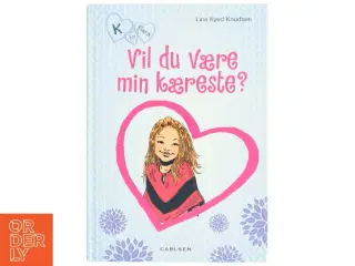 Vil du være min kæreste? af Line Kyed Knudsen (Bog)