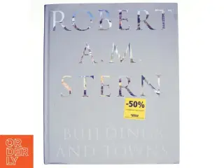 Robert A.M. Stern af Robert A. M. Stern (Bog)