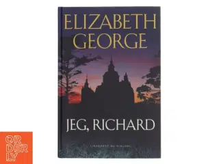 Jeg, Richard af Elizabeth George (Bog)