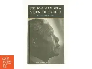 Nelson Mandela - Vejen til frihed (Bog)