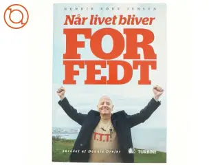 Når livet bliver for fedt af Henrik Røde Jensen (f. 1967-04-22) (Bog)