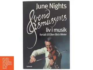 June nights - Svend Asmussens liv i musik (Bog)