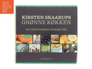 Kirsten Skaarups grønne køkken af Kirsten Skaarup (Bog)