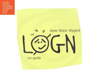 Løgn : hvid løgn - sort løgn af Anne Marie Mygind (Bog)