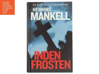 Inden frosten : kriminalroman af Henning Mankell (Bog)