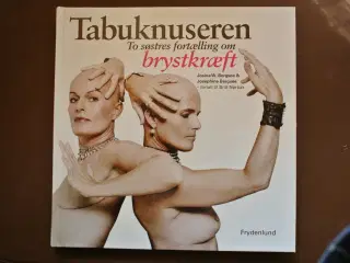 tabuknuseren - to søstres fortælling om brystkræft