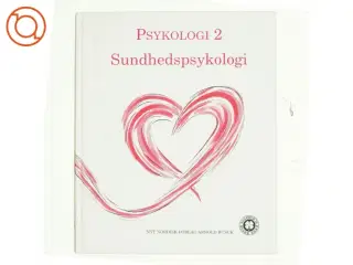 Psykologi. Bind 2, Sundhedspsykologi af Anne Stokkebæk (Bog)