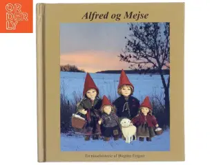 Alfred og Mejse af Birgitte Frigast (Bog)