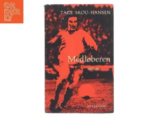 Medløberen af Tage Skou-Hansen (Bog)