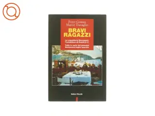 Bravi ragazzi af Peter Gomez og Marco Travaglio (bog)