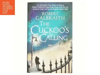The cuckoo&#39;s calling af Robert Galbraith (Bog)