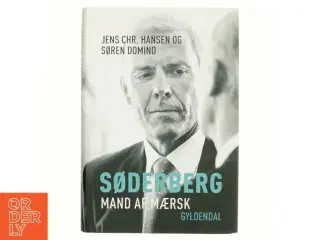 Søderberg : mand af Mærsk (Bog)