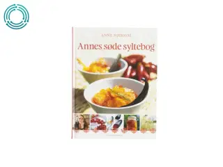 Annes søde syltebog af Anne Hjernøe (Kogebog)