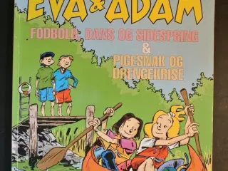 eva og adam 8 og 9 i et bind. fodbold dans og side