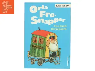 Orla Frø-Snapper af Ole Lund Kirkegaard (Bog)