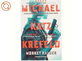 Mørket kalder af Michael Katz Krefeld (Bog)