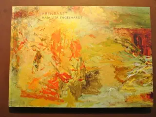 åbenbaret, af maja lisa engelhardt, emne: kunst og
