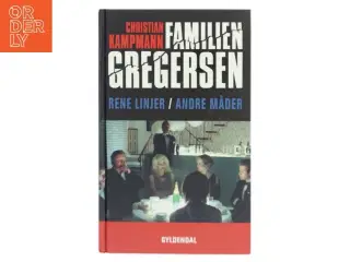 Rene linjer : Andre måder : roman af Christian Kampmann (Bog)