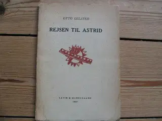 Otto Gelsted. Rejsen til Astrid