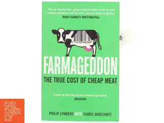 Farmageddon af Philip Lymbery, Isabel Oakeshott (Bog)