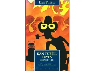 Dan Turèll i byen - Greatest Hits