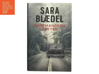 Bedemandens datter af Sara Blædel (Bog)