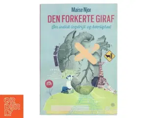 Den forkerte giraf : om indisk togdrift og kærlighed af Maise Njor (Bog)